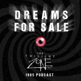 Show cover of Dreams for Sale:  Twilight Zone '85