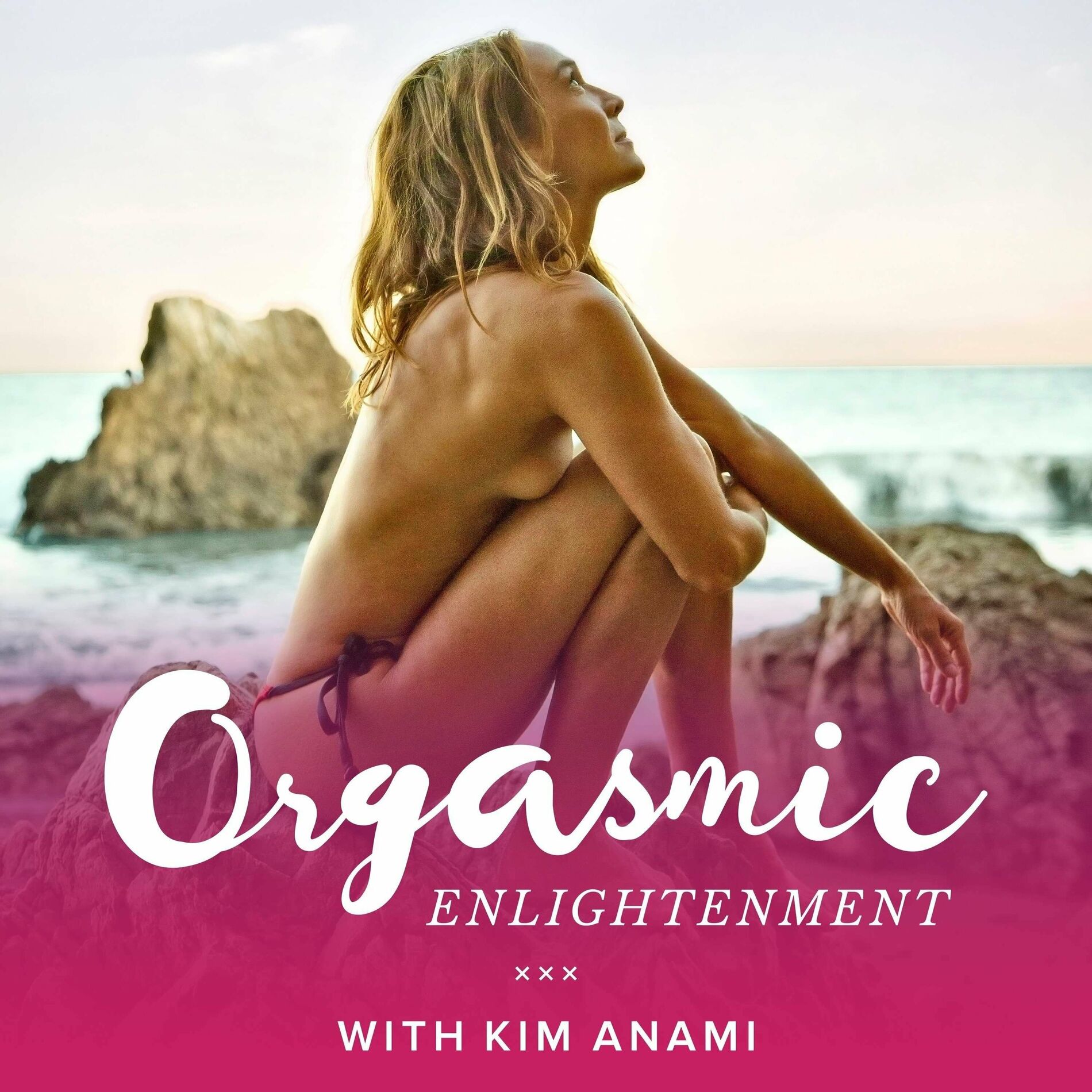 Listen to Orgasmic Enlightenment with Kim Anami podcast | Deezer