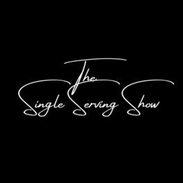 Show cover of The Single Serving Show