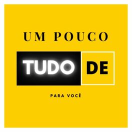 Show cover of Um Pouco De Tudo Music
