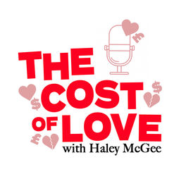 Listen to The Cost of Love with Haley McGee podcast | Deezer