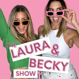 Show cover of The Laura & Becky Show
