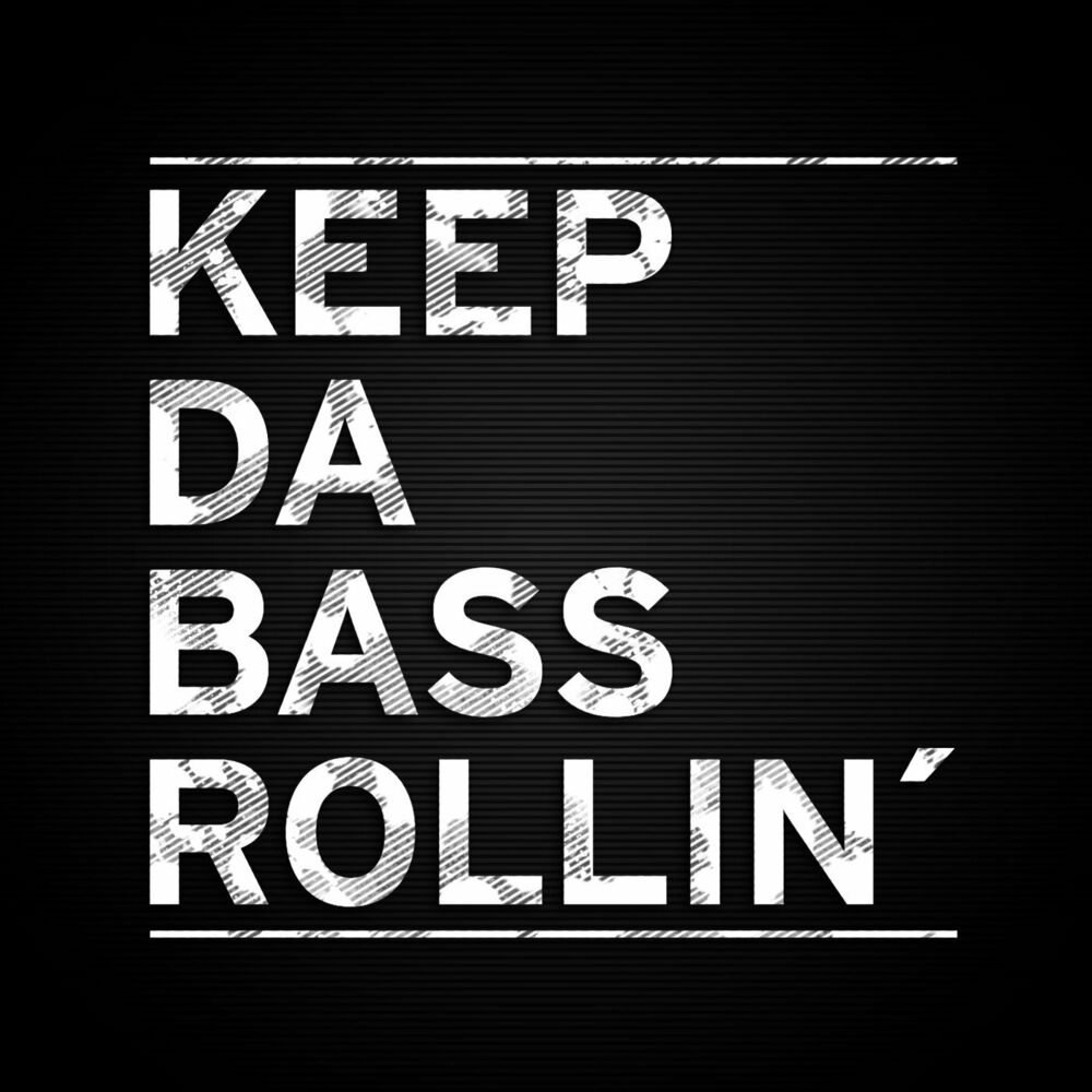 Listen to Keep Da Bass Rollin´ podcast
