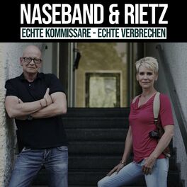 Show cover of Naseband & Rietz. Echte Kommissare – Echte Verbrechen