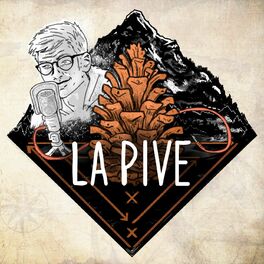 Show cover of La Pive - Le Podcast des aventuriers