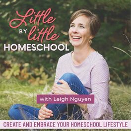 Show cover of Little by Little Homeschool - Homeschooling, Motherhood, Homemaking, Education, Family