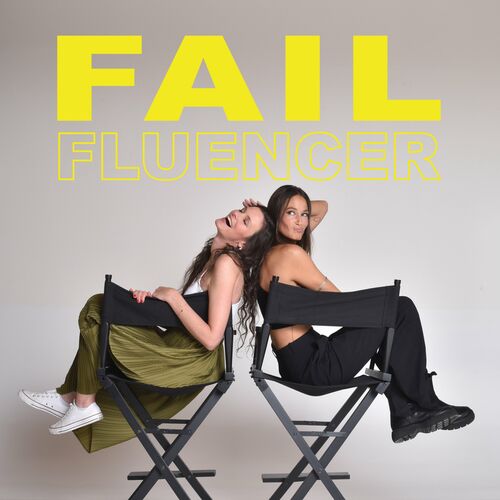 FAILfluencer Podcast