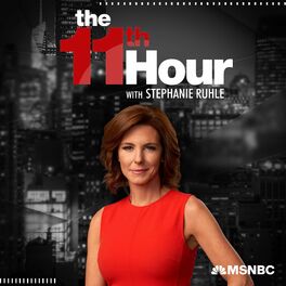 Show cover of The 11th Hour with Stephanie Ruhle