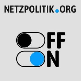 Show cover of Off/On – der Podcast von netzpolitik.org