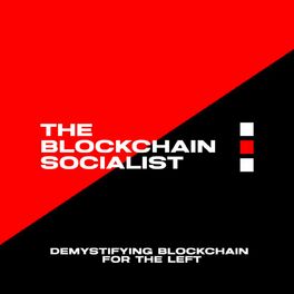 Show cover of The Blockchain Socialist
