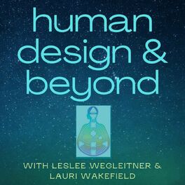 Show cover of Human Design & Beyond