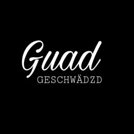 Show cover of Guad Geschwädzd