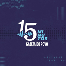 Listen To 15 Minutos Gazeta Do Povo Podcast Deezer