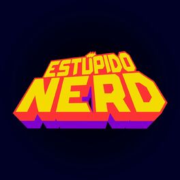 Show cover of Estúpido Nerd