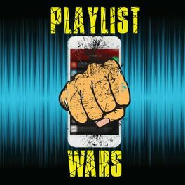 Show cover of Playlist Wars