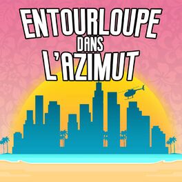 Show cover of Entourloupe dans l'azimut