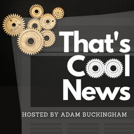 Show cover of That‘s Cool News | A weekly breakdown of positive Science & Tech news.