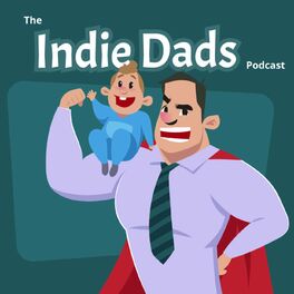 Show cover of The Indie Dads Podcast