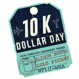 Show cover of 10K Dollar Day