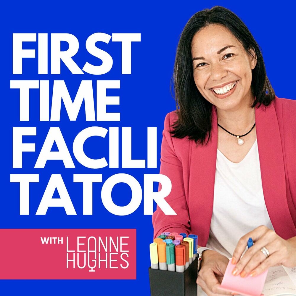 Listen to First Time Facilitator podcast