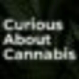 Show cover of The Curious About Cannabis Podcast