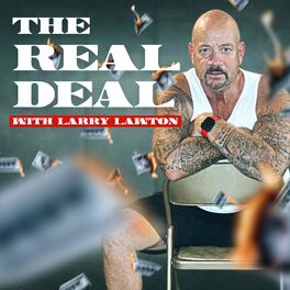 Show cover of The Real Deal w/Larry Lawton