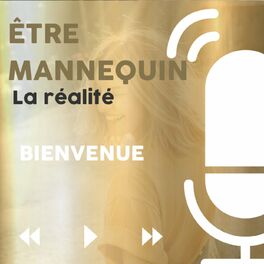 Show cover of Être mannequin : La réalité