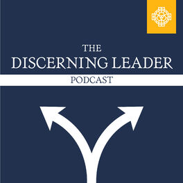 Show cover of The Discerning Leader Podcast