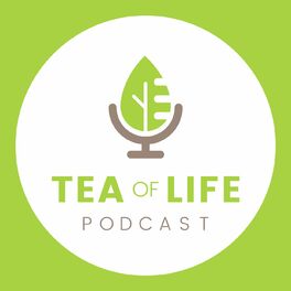 Show cover of TEA of Life Podcast