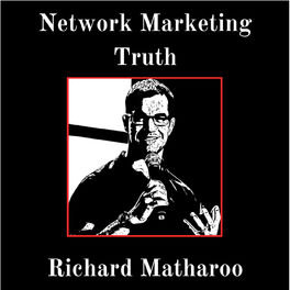Show cover of Network Marketing & MLM Truth With Richard Matharoo
