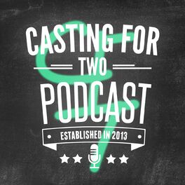 Show cover of Casting for Two Podcast