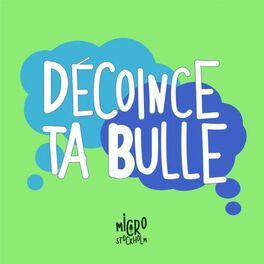 Show cover of Décoince Ta Bulle